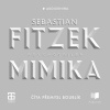 Mimika - Sebastian Fitzek