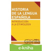 E-kniha Historia de la lengua espaňola - Bohumil Zavadil