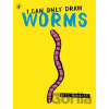 I Can Only Draw Worms - Will Mabbitt