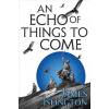 An Echo of Things to Come