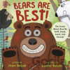 Bears Are Best! - Joan Holub, Laurie Keller