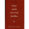 Moje malá červená knížka - Kauder Nalebuff Rachel
