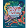Dragon Myths and Legends - Samantha Newman, Arcturus Publishing Ltd