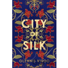City of Silk - Glennis Virgo
