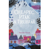 Chlapec, pták a truhlář - Matilda Woodsová