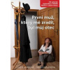 První muž, který mě zradil, byl můj otec - Lucie Jandová, Dana Kaplanová