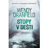 Stopy v dešti (Wendy Dranfield)(Pevná)