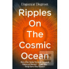 Ripples on the Cosmic Oc… (Dagomar Degroot)