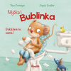 Myška Bublinka Dokážem to sama! - Thea Dormeyere, Angela Gstalter