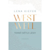 Westwell: Temné světlo lásky - Lena Kiefer