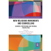 New Religious Movements and Counselling