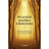 Po cestách mystikov k Božej láske