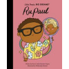 RuPaul - Maria Isabel Sanchez Vegara, Frances Lincoln Children's Books
