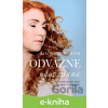 E-kniha Odvážne odovzdaná - Kim Walker Smith