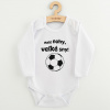 Detské body s potlačou New Baby Malé nohy, veľké sny! - 56 (0-3m)