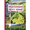 Pěstování révy vinné - M… (Pavel Pavloušek)