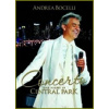 Bocelli Andrea - Concerto / One Night In Central Park [DVD]