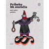 Príbehy 20. storočia - Keď súdila politika - Kolektív autorov
