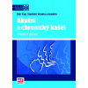 Akutní a chronický kašel – Teorie a praxe