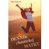 Denník chaotickej matky - Hlavatá Dana