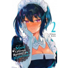 Maid I Hired Recently Is Mysterious, Vol. 2
