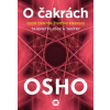 O čakrách Sedm center životní energie Tajemství jógy a tantry - Osho