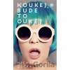 Koukej, bude to oukej - Michaela Dočkalová