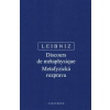 Metafyzická rozprava - Discours de métaphysique - Leibniz Gottfried Wilhelm