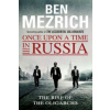 Once Upon a Time in Russia