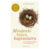 Mindenki képes kapcsolatra