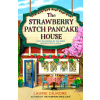 The Strawberry Patch Pancake House