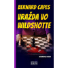 Vražda vo Wildshotte - Bernard Capes