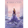 A Thousand Heartbeats - Kiera Cassová