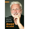 Život na uzdě - Marian Jelínek, Renata Červenková
