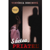 S úctou, Priateľ - Dominová Viktória