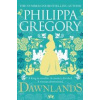 Dawnlands - Philippa Gregory, Simon & Schuster Ltd