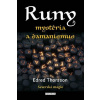 RUNY mystéria a šamanismus - Thorsson Edred