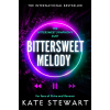 Bittersweet Melody - Kate Stewart