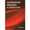 Alternativní medicína a léčitelství - Jiří Heřt