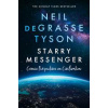 Starry Messenger - Neil Degrasse Tyson, Harper Collins