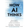 How AI Thinks