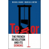 Terror - The French Revolution and Its Demons