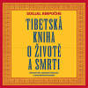 Tibetská kniha o životě a smrti