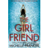 The Girlfriend - Michelle Frances