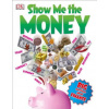 Show Me the Money