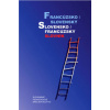 Francúzsko / slovenský slovensko / francúzsky slovník - Liščáková Irena