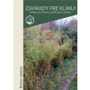 Záhrady pre klímu! - Martina Lukáčová