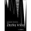 Zbytky krásy - Barbora Fričová