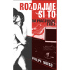 Rozdajme si to na pracovnom stole - Phillipa Marco