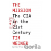The Mission - Tim Weiner